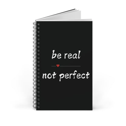 Be Real - Not Perfect